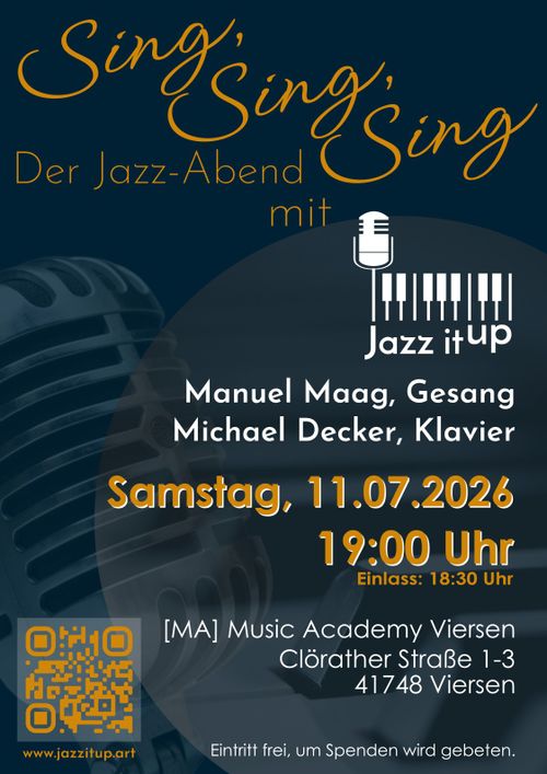 Das Bild zeigt einen Konzert-Flyer:

Titel: Sing, Sing, Sing - Der Jazz-Abend mit "Jazz it up"

Der Hintergrund ist in einem dunkeln Blau gehalten. Darüber ist eine Klaviertastatur und ein Mikrofon abgebildet. Veranstaltungstermin und Titel sind in einem Orange gehalten, der restliche Text in Weiß.